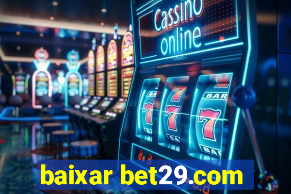baixar bet29.com